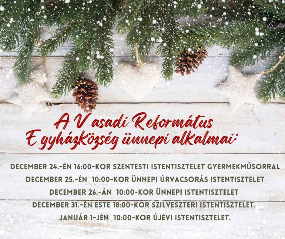 A Vasadi Református Egyházközség ünnepi alkalmai