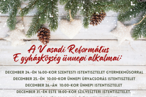 A Vasadi Református Egyházközség ünnepi alkalmai